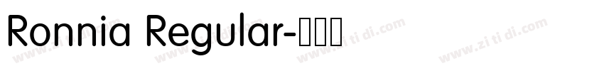 Ronnia Regular字体转换 Ronnia Regular字体转换